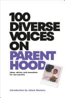 Cover of 100 Diverse Voices on Parenthood