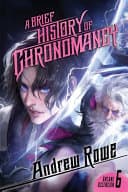 Cover of A Brief History of Chronomancy