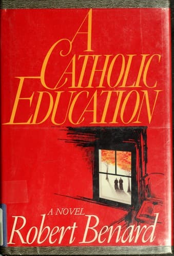Cover of A Catholic Education
