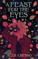 Cover of A Feast for the Eyes