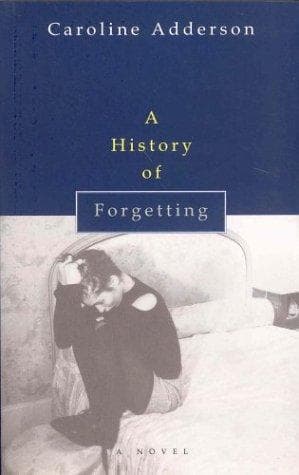 Cover of A history of forgetting