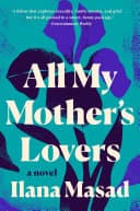 Cover of All My Mother's Lovers