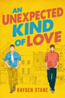 Cover of An Unexpected Kind of Love