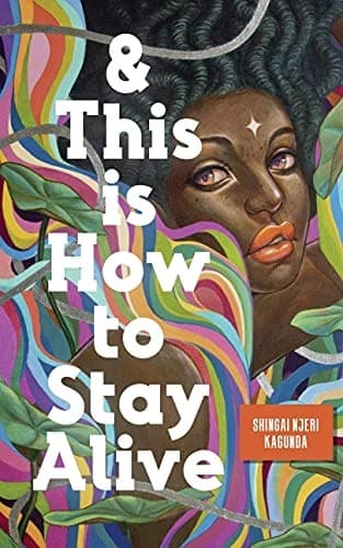 Cover of And This Is How to Stay Alive