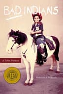 Cover of Bad Indians: A Tribal Memoir