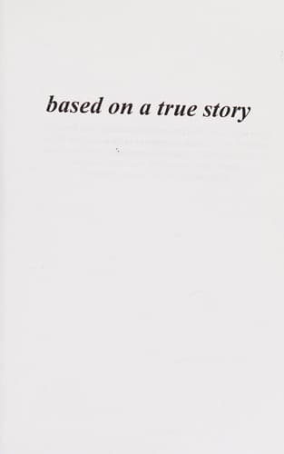 Cover of Based on a true story