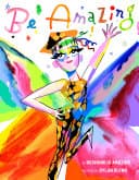 Cover of Be Amazing: A History of Pride