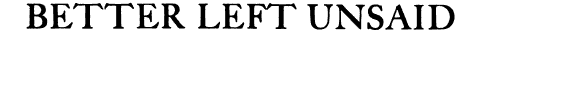 Cover of Better Left Unsaid
