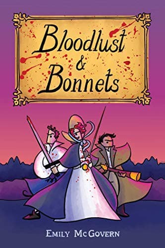 Cover of Bloodlust and Bonnets