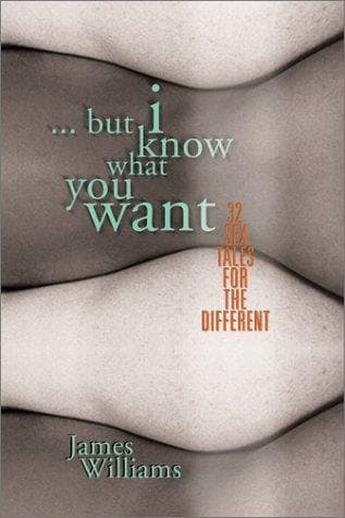 Cover of But I Know What You Want