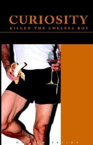 Cover of Curiosity Killed The Chelsea Boy