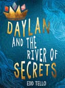 Cover of Daylan and the River of Secrets
