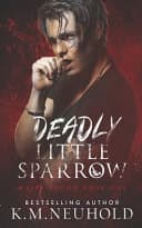 Cover of Deadly Little Sparrow