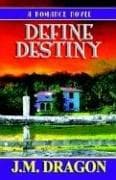 Cover of Define Destiny