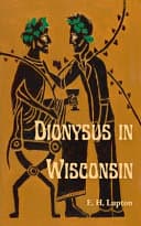 Cover of Dionysus in Wisconsin