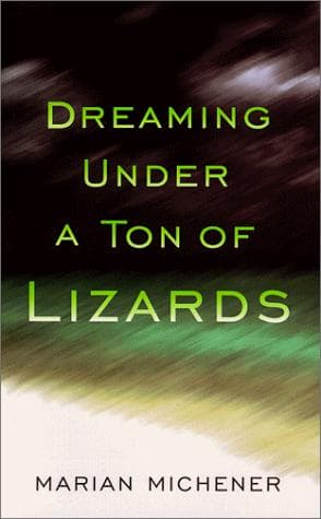 Cover of Dreaming under a ton of lizards