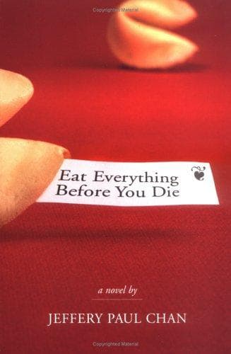 Cover of Eat Everything Before You Die