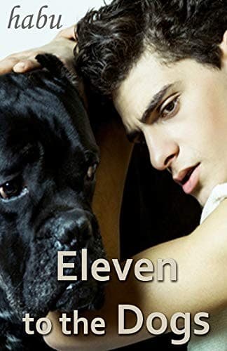 Cover of Eleven to the Dogs