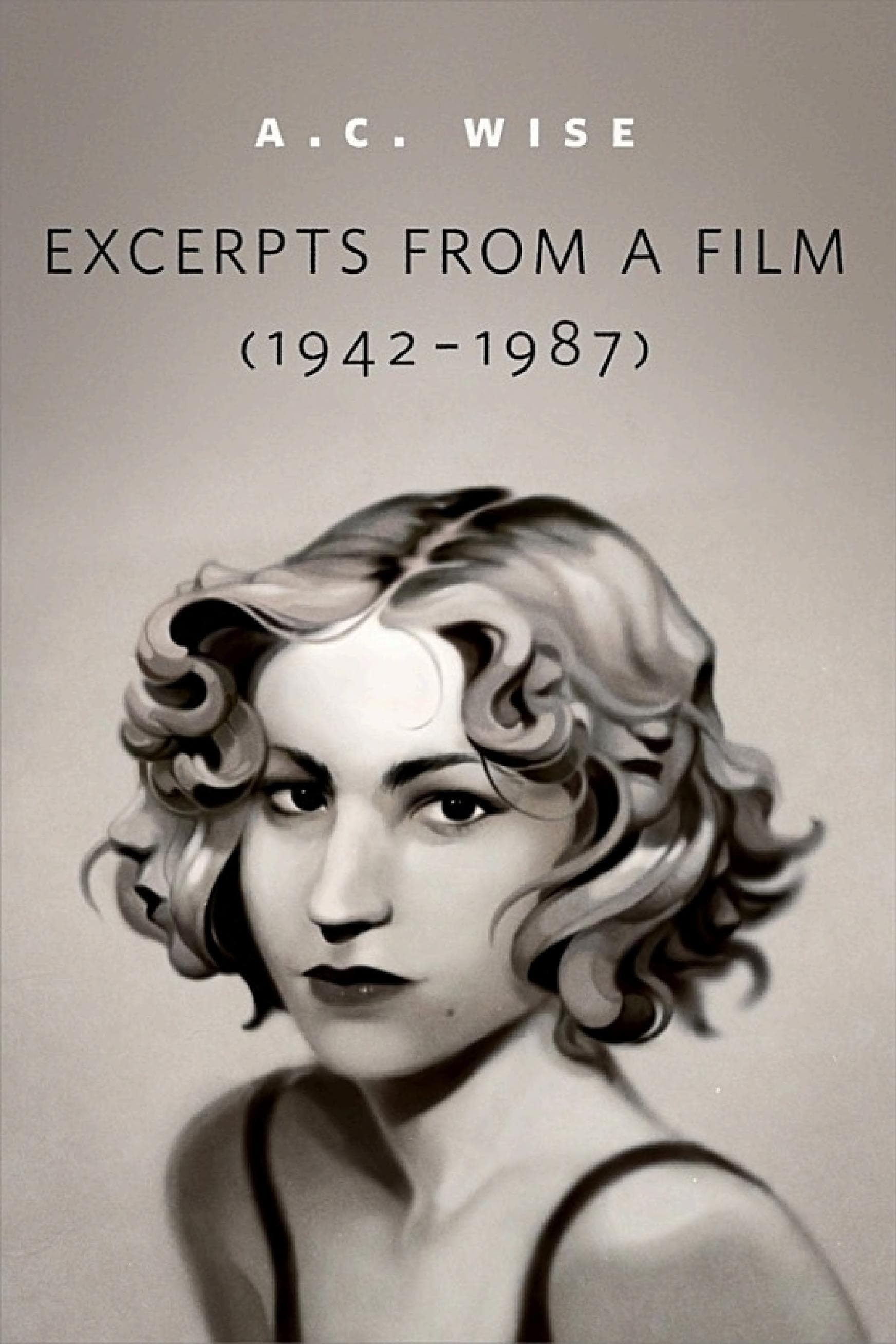 Cover of Excerpts from a Film (1942-1987)