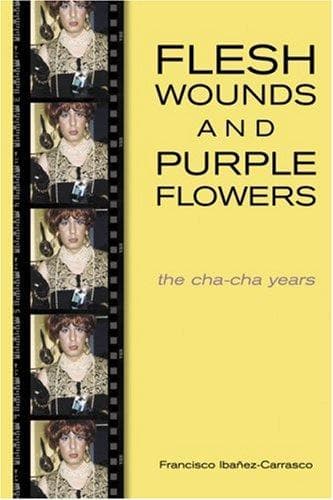 Cover of Flesh wounds and purple flowers