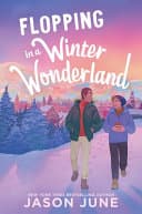 Cover of Flopping in a Winter Wonderland