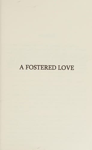 Cover of fostered Love