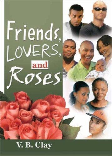 Cover of Friends, lovers, and roses