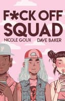 Cover of Fuck Off Squad