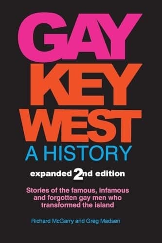 Cover of Gay Key West - a History