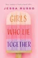 Cover of Girls Who Lie Together
