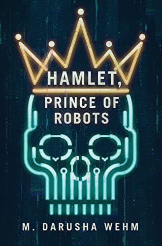 Cover of Hamlet, Prince of Robots