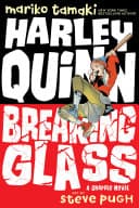 Cover of Harley Quinn: Breaking Glass