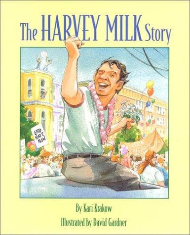 Cover of Harvey Milk Story