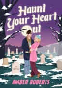 Cover of Haunt Your Heart Out