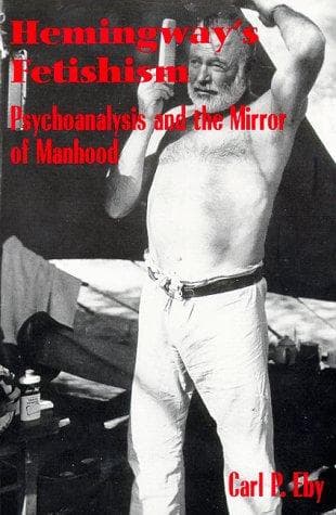 Cover of Hemingway's fetishism