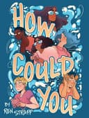 Cover of How Could You