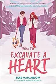 Cover of How to Excavate a Heart