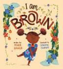 Cover of I Am Brown