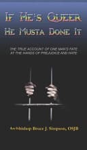 Cover of If He's Queer He Musta Done It