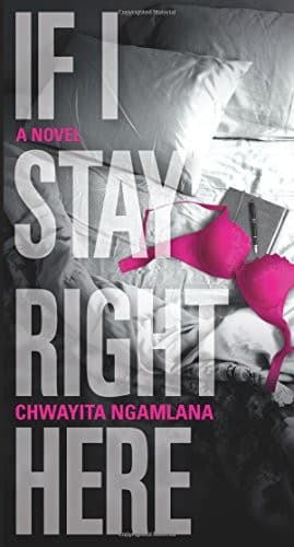 Cover of If I Stay Right Here
