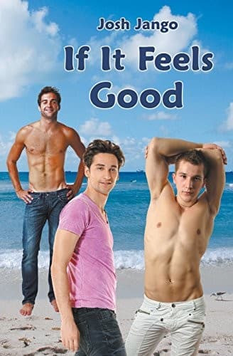 Cover of If It Feels Good