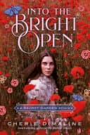 Cover of Into the Bright Open