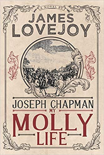 Cover of Joseph Chapman: My Molly Life
