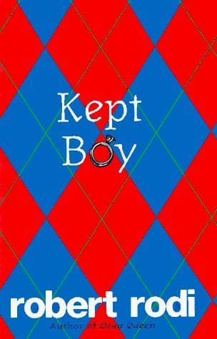 Cover of Kept Boy (Robert Rodi Essentials)