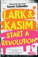 Cover of Lark & Kasim Start a Revolution