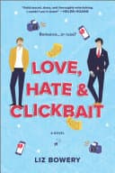 Cover of Love, Hate & Clickbait