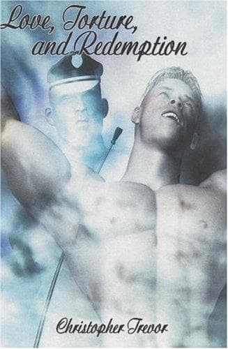 Cover of Love, Torture and Redemption