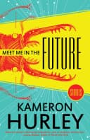 Cover of Meet Me in the Future: Stories