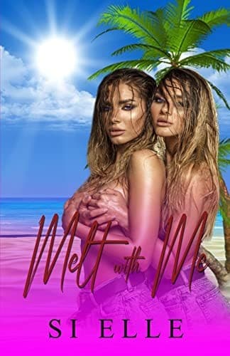 Cover of Melt with Me