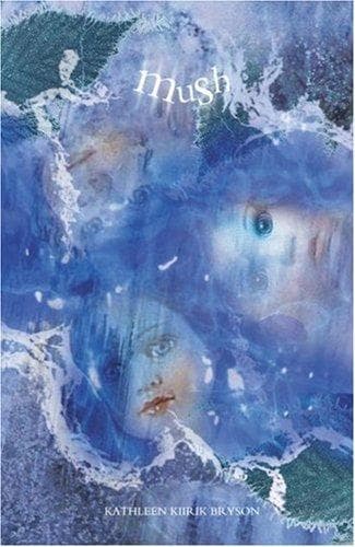 Cover of Mush
